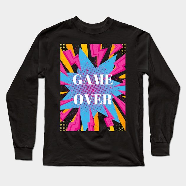 Game Over Long Sleeve T-Shirt by Heartfeltarts